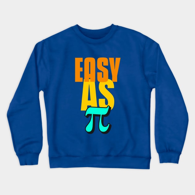 Easy as π Crewneck Sweatshirt by Inspire & Motivate